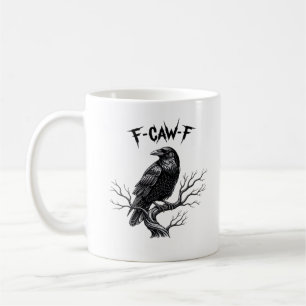 F-Caw-F Classic Trendy Style Coffee Mug