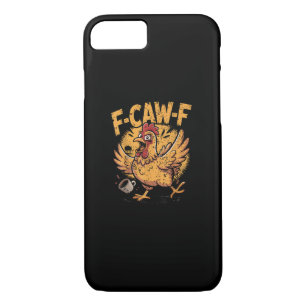 F-Caw-F Coffee Chicken Rooster Funny Bird F-Caw-F Case-Mate iPhone Case