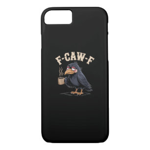 F Caw F Coffee Crow Gothic Raven Funny Halloween Case-Mate iPhone Case