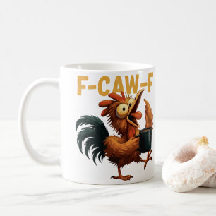 F-CAW-F COFFEE MUG