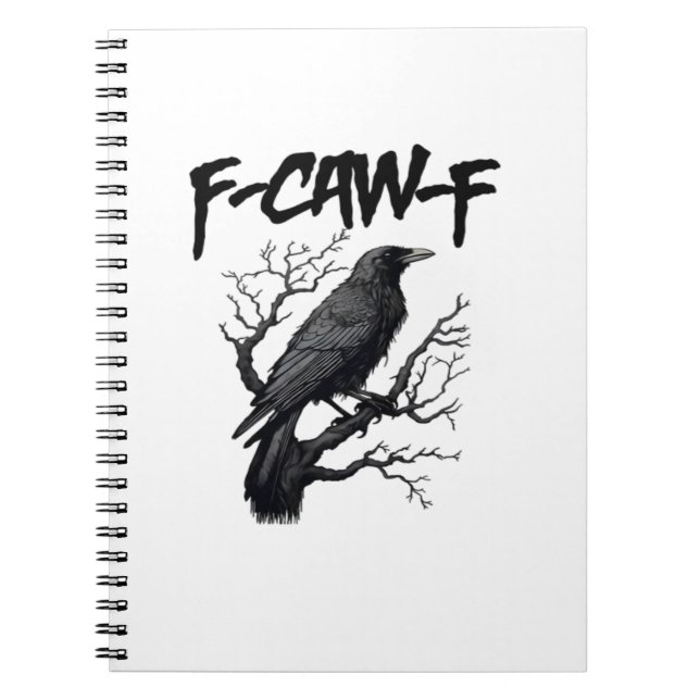 F-Caw-F Comfort Support Your Murder Essential Funn Notebook (Front)