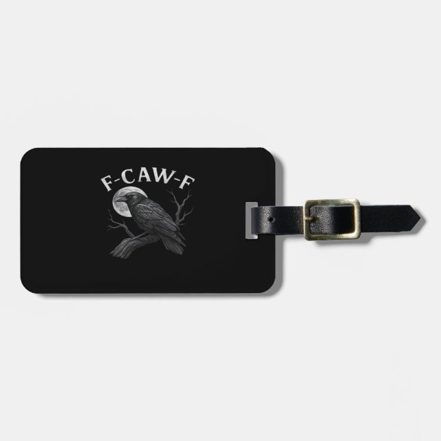 F-Caw-F Cool Unique Luggage Tag (Front Horizontal)