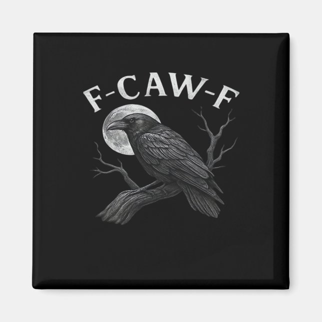 F-Caw-F Cool Unique Magnet (Front)