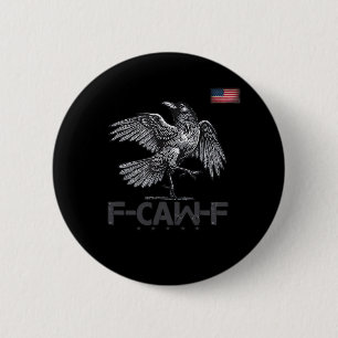 F-Caw-F Cow Funny Bird USA Vintage Flag Funny Humo 2 Inch Round Button