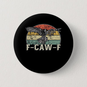 F-Caw-F Cow Funny Bird Vintage Sunset Funny Humor 2 Inch Round Button