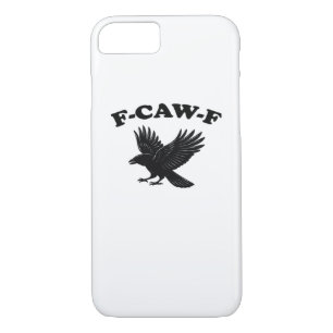 F-Caw-F Creative Style Case-Mate iPhone Case