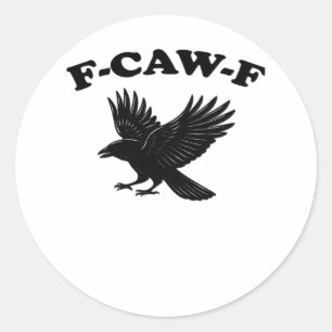 F-Caw-F Creative Style Classic Round Sticker