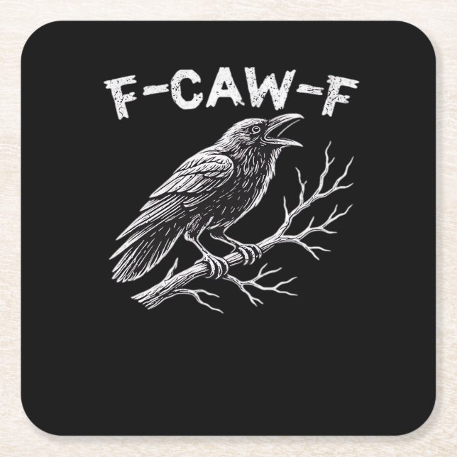 F-Caw-F Creative Style Square Paper Coaster (Front)