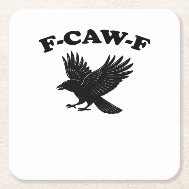 F-Caw-F Creative Style Square Paper Coaster (Front)