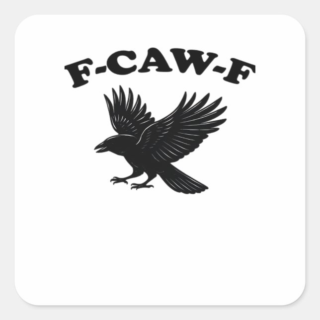 F-Caw-F Creative Style Square Sticker (Front)