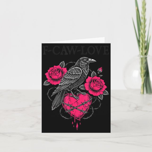F Caw F Crow Anti Valentine's Day Dark Gothic Brok Card (Front)