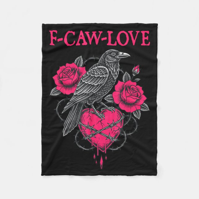 F Caw F Crow Anti Valentine's Day Dark Gothic Brok Fleece Blanket (Front)