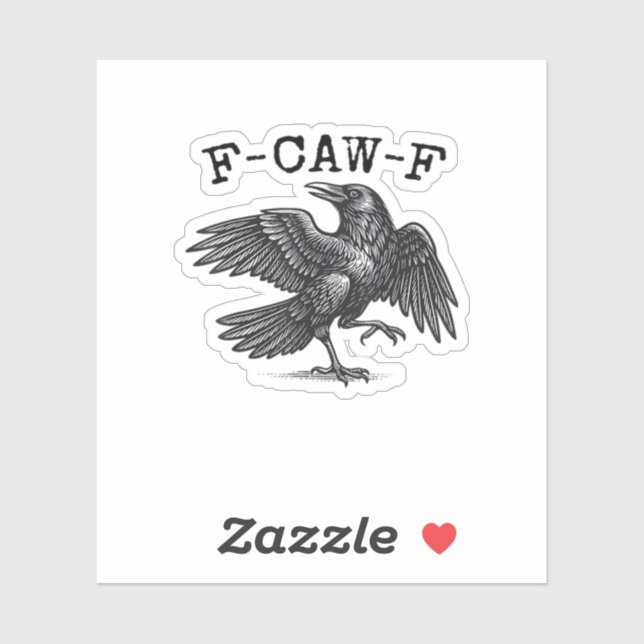F-Caw-F Crow, Bird Cawing Grunge Cool Unique (Sheet)