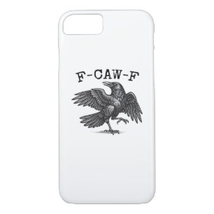F-Caw-F Crow, Bird Cawing Grunge Cool Unique Case-Mate iPhone Case