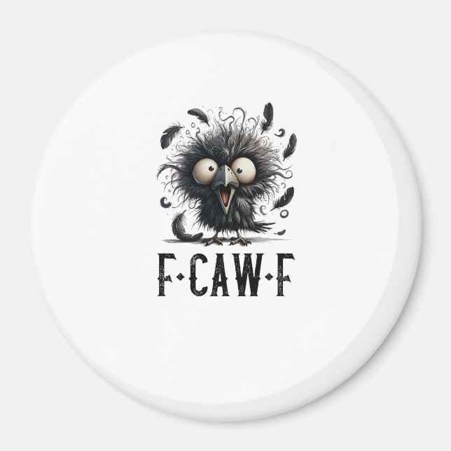 F-Caw-F Crow Bird Funny Crow F-Caw-F Tri-Blend Magnet (Front)