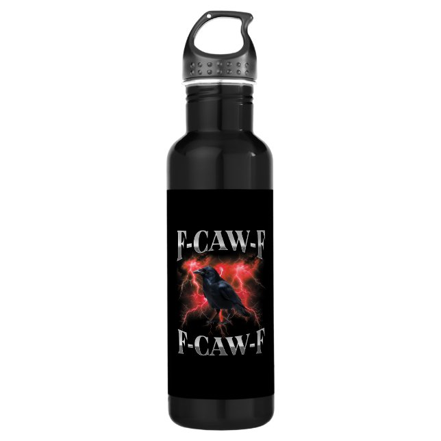 F-Caw-F Crow Bird Raven Gothic Meme 710 Ml Water Bottle (Front)