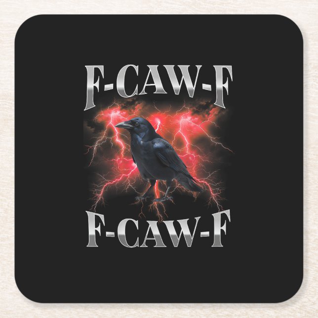 F-Caw-F Crow Bird Raven Gothic Meme Square Paper Coaster (Front)