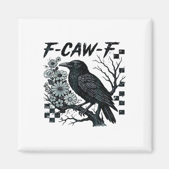 F-Caw-F Crow Bird Retro Classic Magnet (Front)