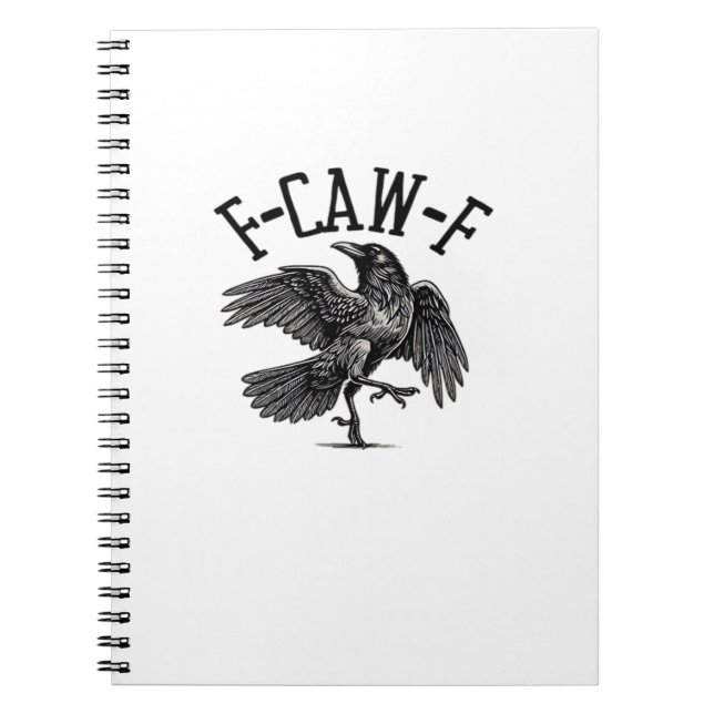F Caw F Crow Creative Casual Notebook (Front)