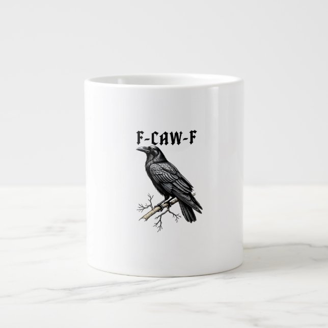 F Caw F Crow, F-Caw-F Cute Bird Saying Meme Large Coffee Mug (Front)