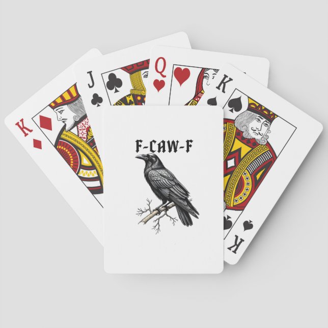 F Caw F Crow, F-Caw-F Cute Bird Saying Meme Playing Cards (Back)