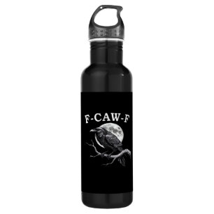 F-Caw-F Crow Funny Crow F-Caw-F Gear Creative Styl 710 Ml Water Bottle