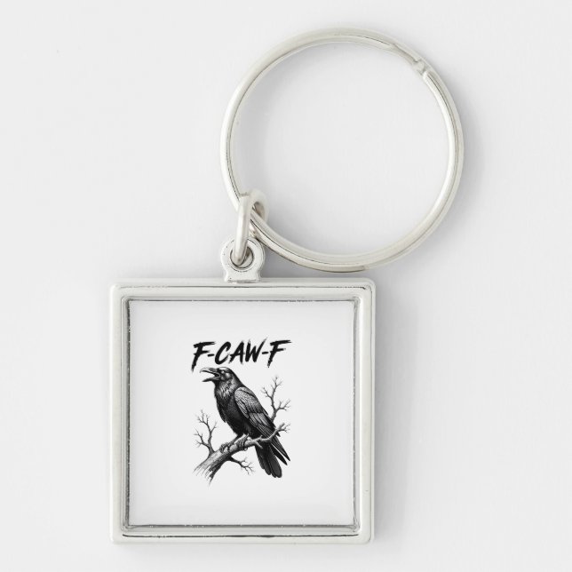 F-Caw-F Crow Funny Crow Lover Humour Bird Creative Keychain (Front)