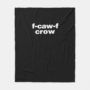 F-Caw-F Crow Funny Crow Retro Classic Fleece Blanket