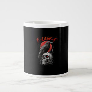 F-Caw-F Crow Funny F-Caw-F Aesthetic Design Large Coffee Mug