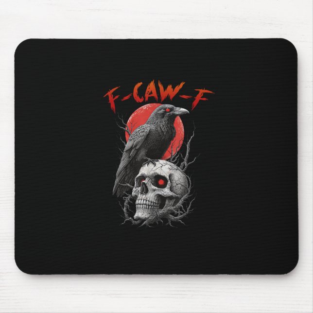 F-Caw-F Crow Funny F-Caw-F Aesthetic Design Mouse Pad (Front)
