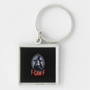 F-Caw-F Crow Funny Gothic Moon Bird Halloween Crea Keychain