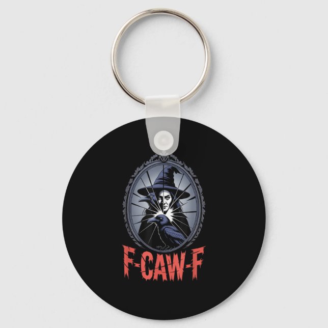 F-Caw-F Crow Funny Gothic Moon Bird Halloween Crea Keychain (Front)