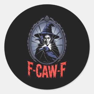 F-caw-f Crow Funny Gothic Moon Black Bird Hallowee Classic Round Sticker