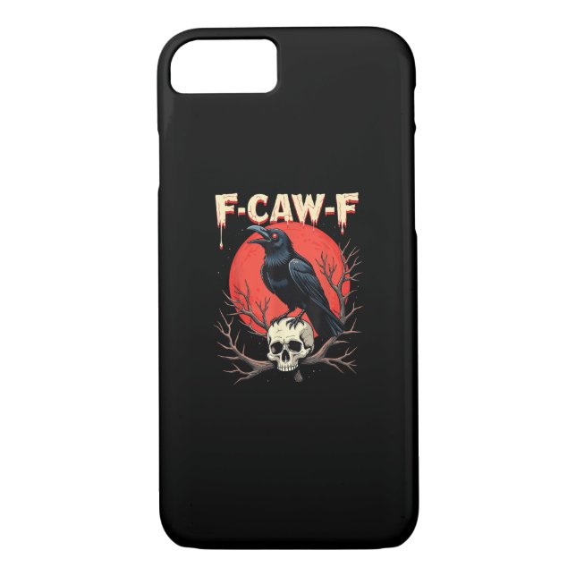 F-Caw-F Crow Funny Gothic Raven Humor Style Case-Mate iPhone Case (Back)