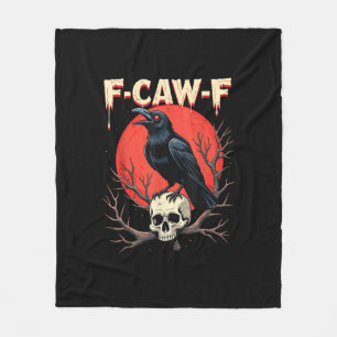 F-Caw-F Crow Funny Gothic Raven Humor Style Fleece Blanket