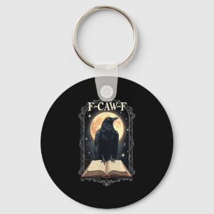F-Caw-F Crow Funny Halloween Raven Moon Keychain
