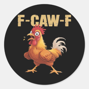 F-Caw-F Crow Gothic Funny Humor Classic Round Sticker