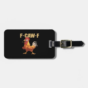 F-Caw-F Crow Gothic Funny Humor Luggage Tag
