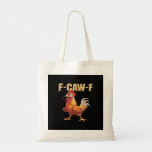 F-Caw-F Crow Gothic Funny Humor Tote Bag