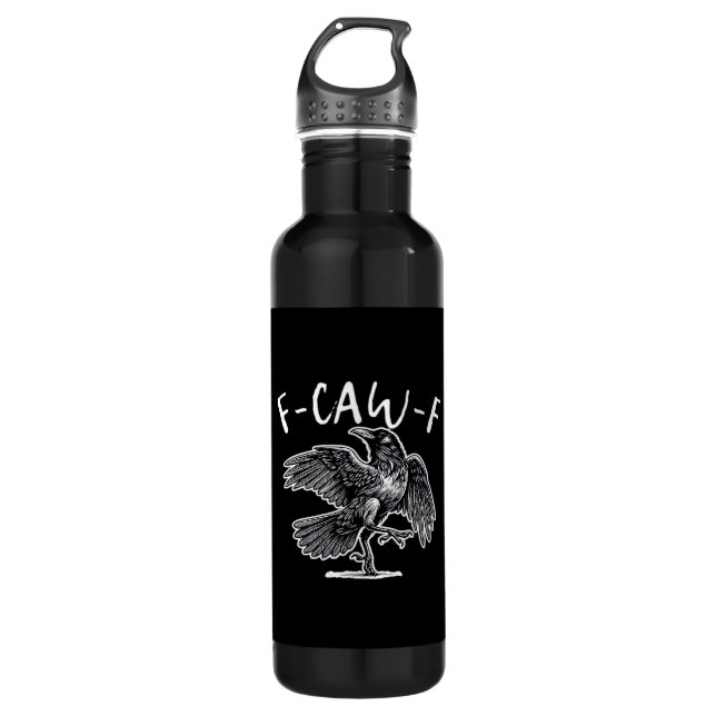 F-Caw-F Crow Gothic Humor Funny 710 Ml Water Bottle (Front)