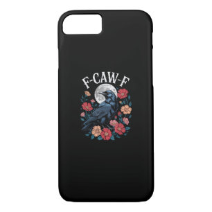 F-Caw-F Crow Gothic Raven Caw Caw For Halloween  Case-Mate iPhone Case