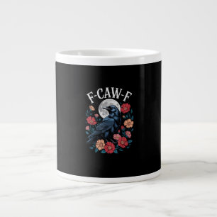 F-Caw-F Crow Gothic Raven Caw Caw For Halloween  Large Coffee Mug