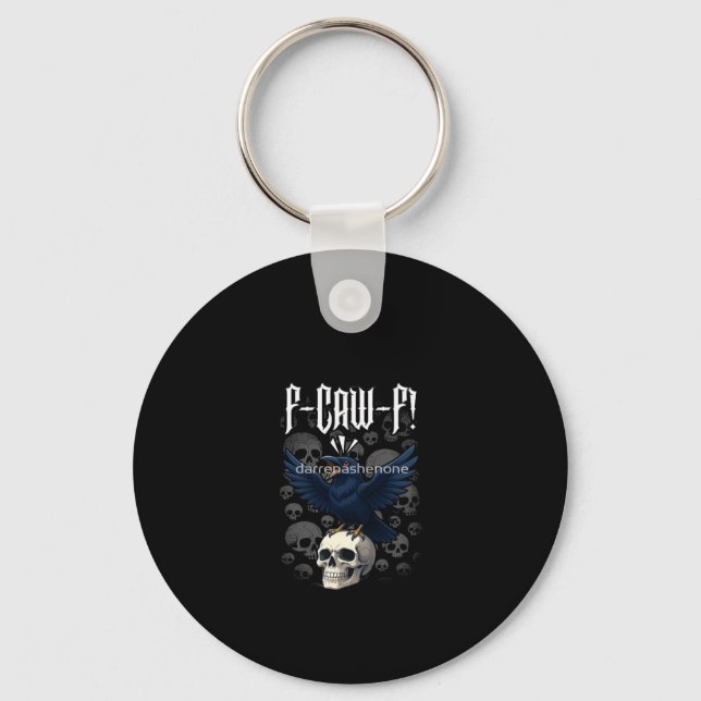 F-Caw-F Crow Graphic Creative Casual Keychain (Front)