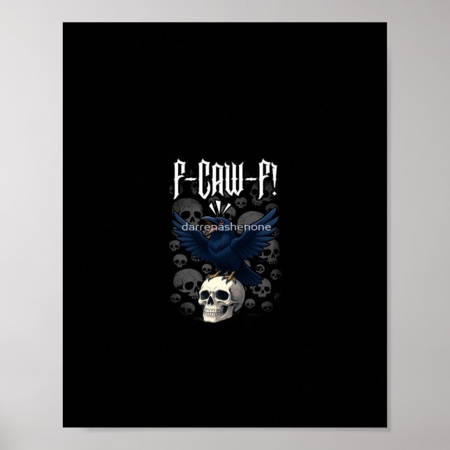 F-Caw-F Crow Graphic Creative Casual Poster (Front)