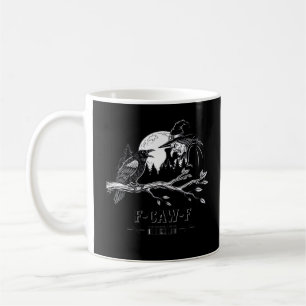 F-Caw-F Crow Halloween Witch F-Caw-F Coffee Mug