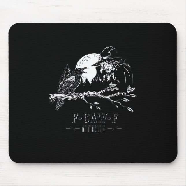 F-Caw-F Crow Halloween Witch F-Caw-F Mouse Pad (Front)