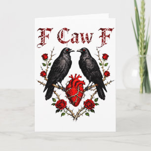 F Caw F Crow Heart Funny Anti Valentine Day Single Card