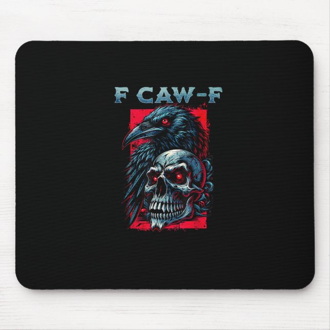 F-Caw-F Crow Humorous Graphic Mouse Pad (Front)
