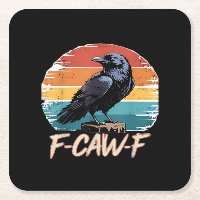 F-Caw-F Crow Humour Funny Gothic Retro Classic Square Paper Coaster (Front)