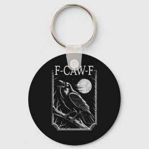 F-Caw-F Crow Minimal – Retro Gothic Bird Funny Rav Keychain